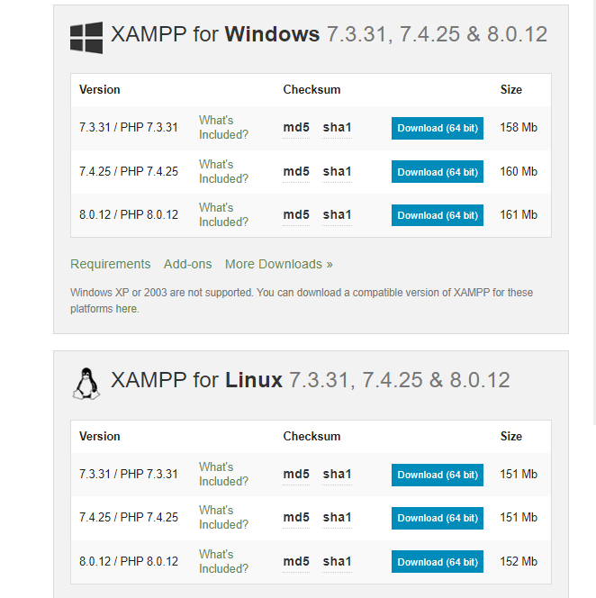 XAMPP different versions for different operating systems.