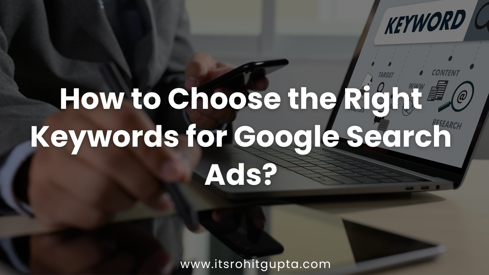 How to choose the right keyword for google search ads